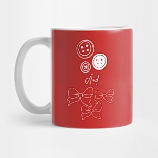 "Buttons and Bows" Mug